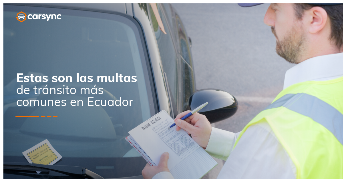Estas son las multas de tránsito más comunes en Ecuador